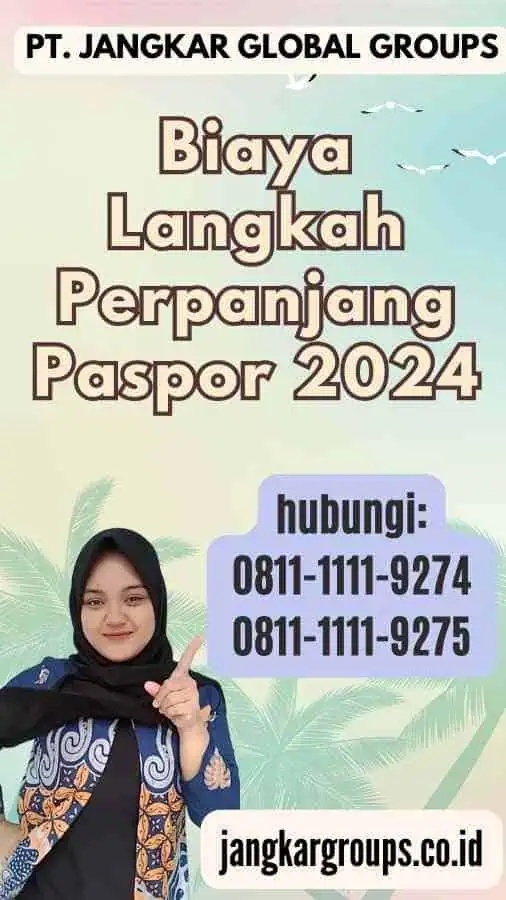 Biaya Langkah Perpanjang Paspor 2024