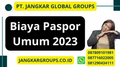 Biaya Paspor Umum 2023