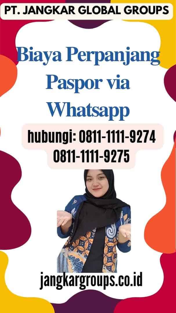Biaya Perpanjang Paspor via Whatsapp