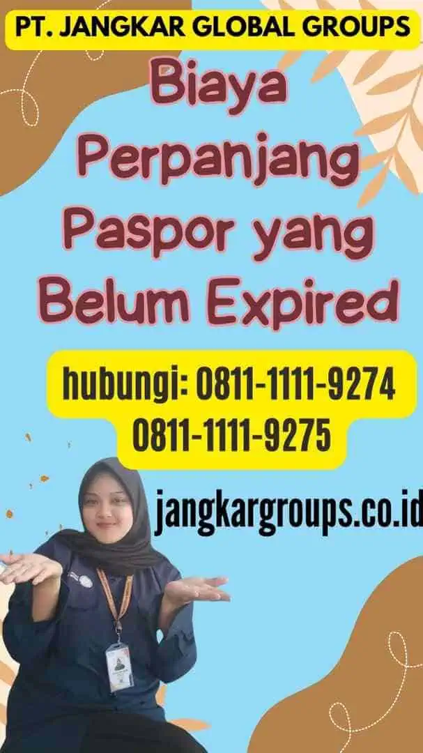 Biaya Perpanjang Paspor yang Belum Expired