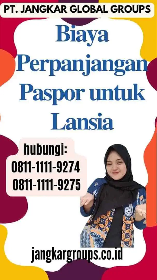 Biaya Perpanjangan Paspor untuk Lansia