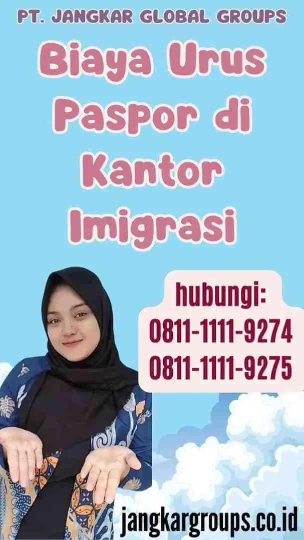 Biaya Urus Paspor di Kantor Imigrasi