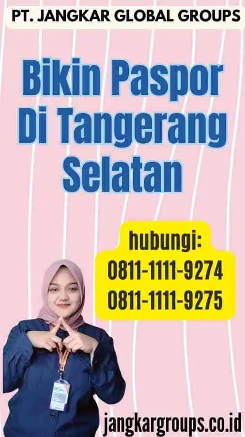 Bikin Paspor Di Tangerang Selatan