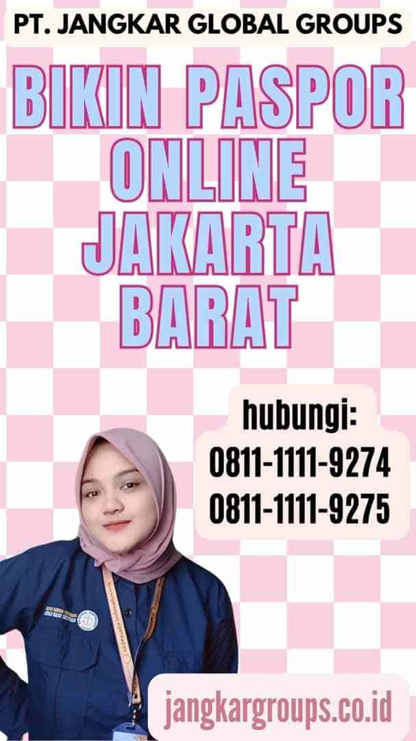 Bikin Paspor Online Jakarta Barat
