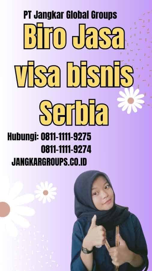 Biro Jasa visa bisnis Serbia