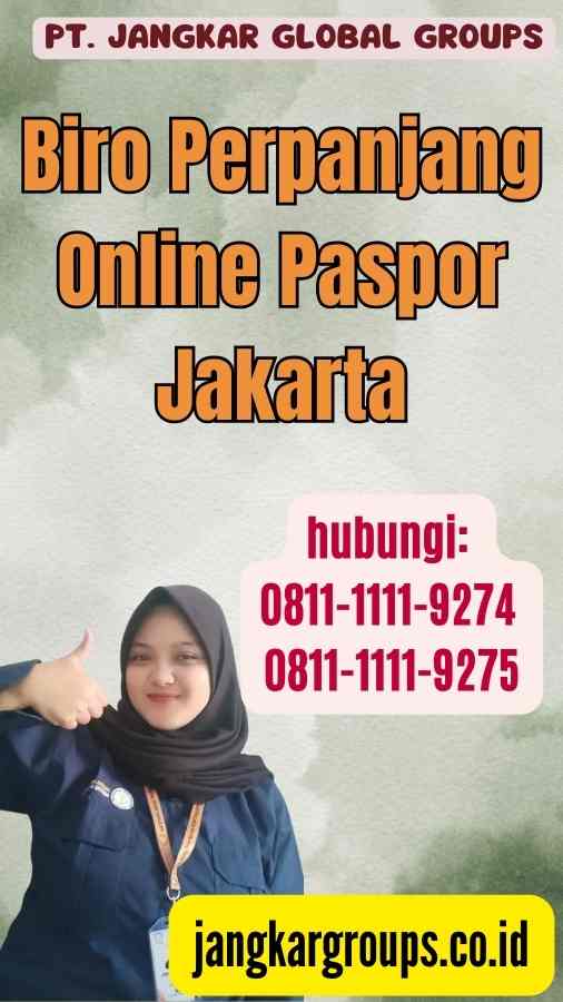 Biro Perpanjang Online Paspor Jakarta