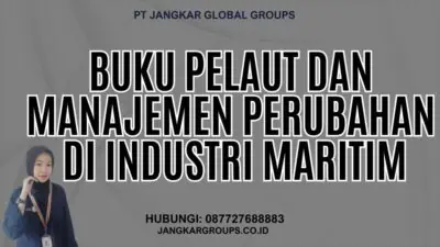 Buku Pelaut dan Manajemen Perubahan di Industri Maritim