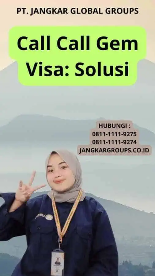 Call Call Gem Visa Solusi