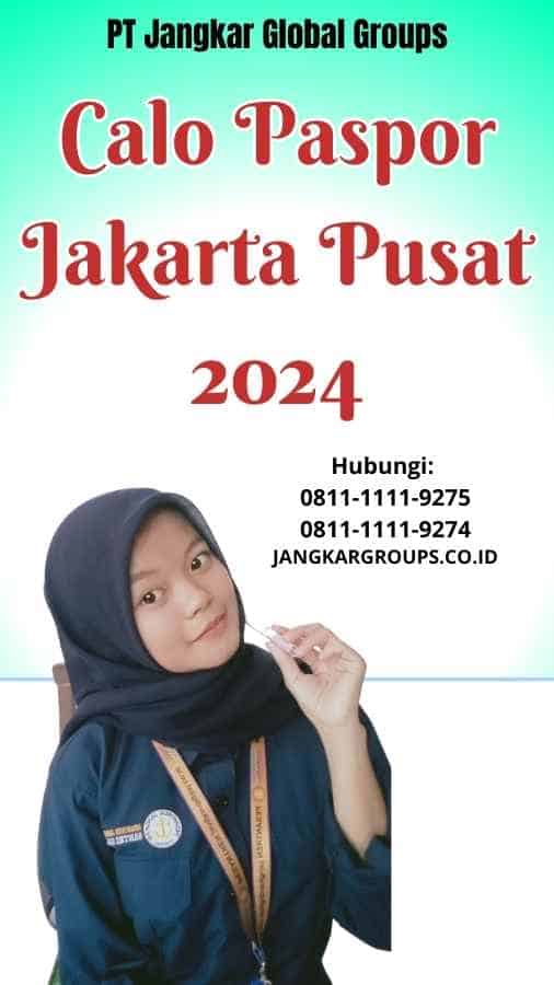 Calo Paspor Jakarta Pusat 2024