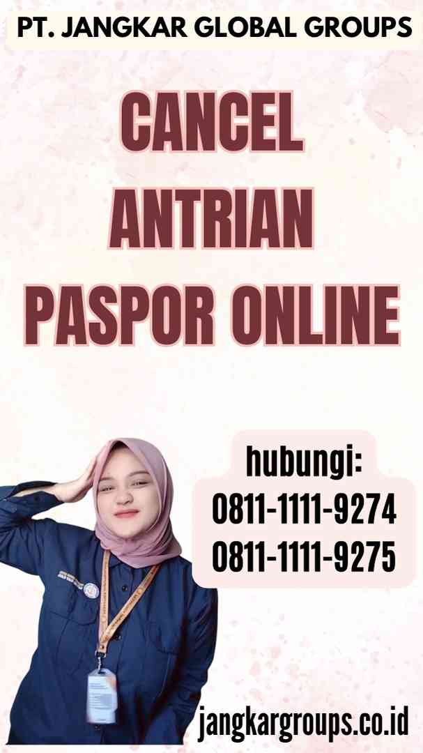 Cancel Antrian Paspor Online