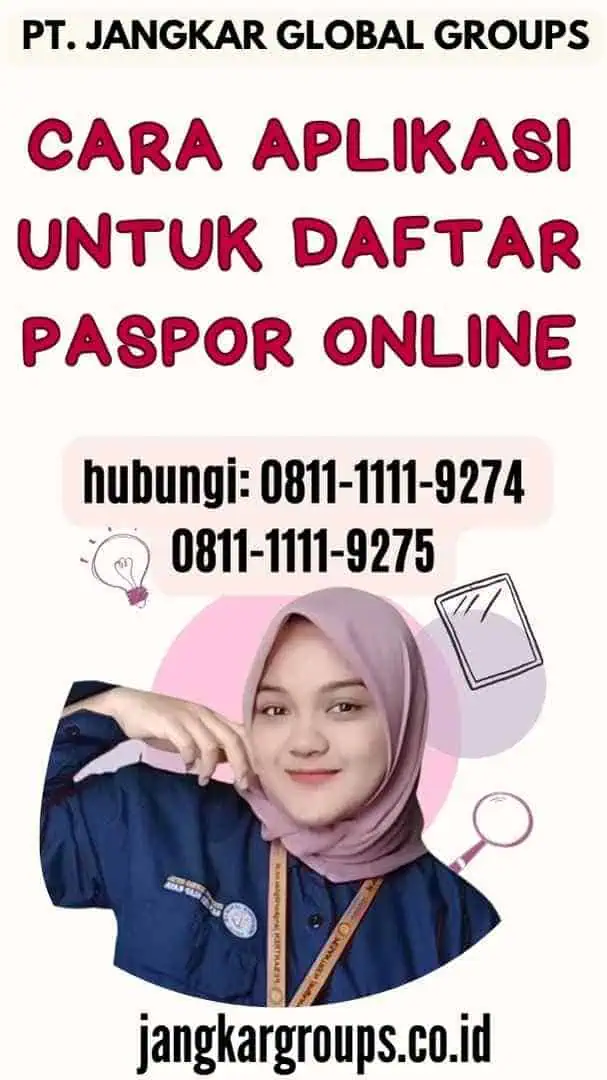 Cara Aplikasi untuk Daftar Paspor Online