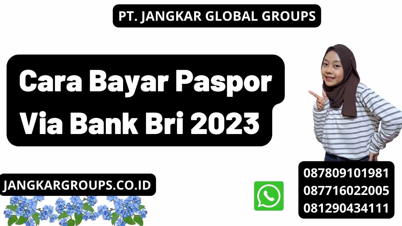 Cara Bayar Paspor Via Bank Bri 2023