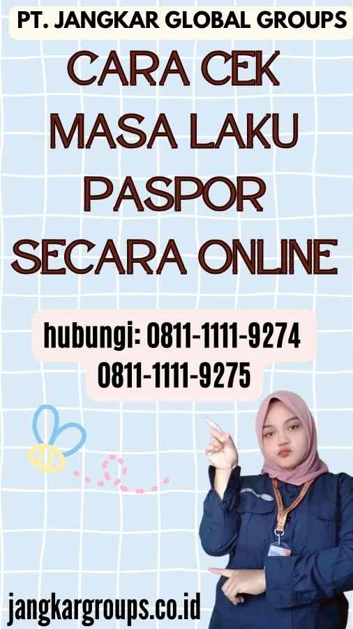 Cara Cek Masa Laku Paspor Secara Online