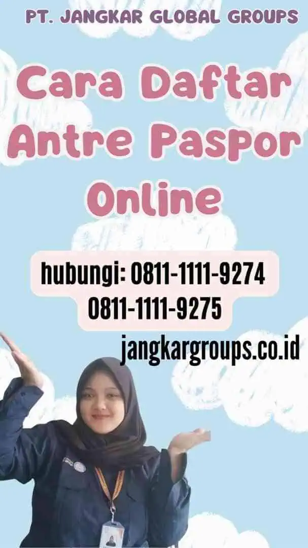 Cara Daftar Antre Paspor Online