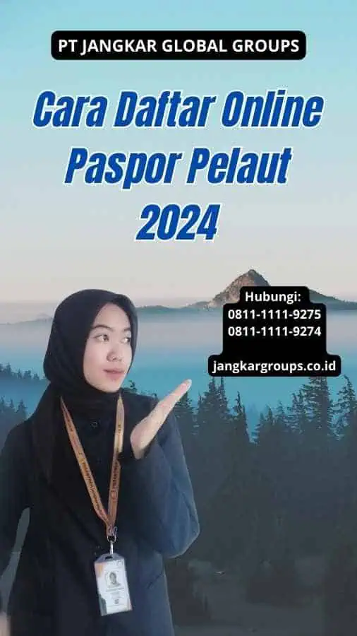 Cara Daftar Online Paspor Pelaut 2024