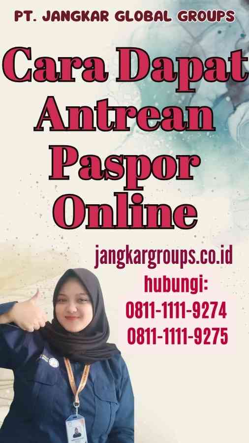 Cara Dapat Antrean Paspor Online