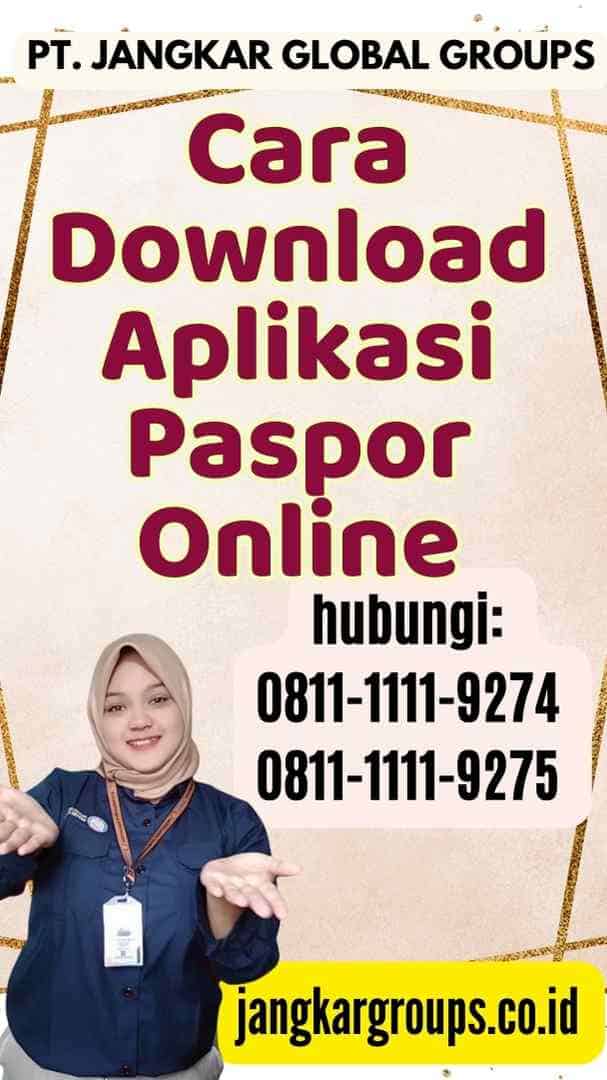 Cara Download Aplikasi Paspor Online