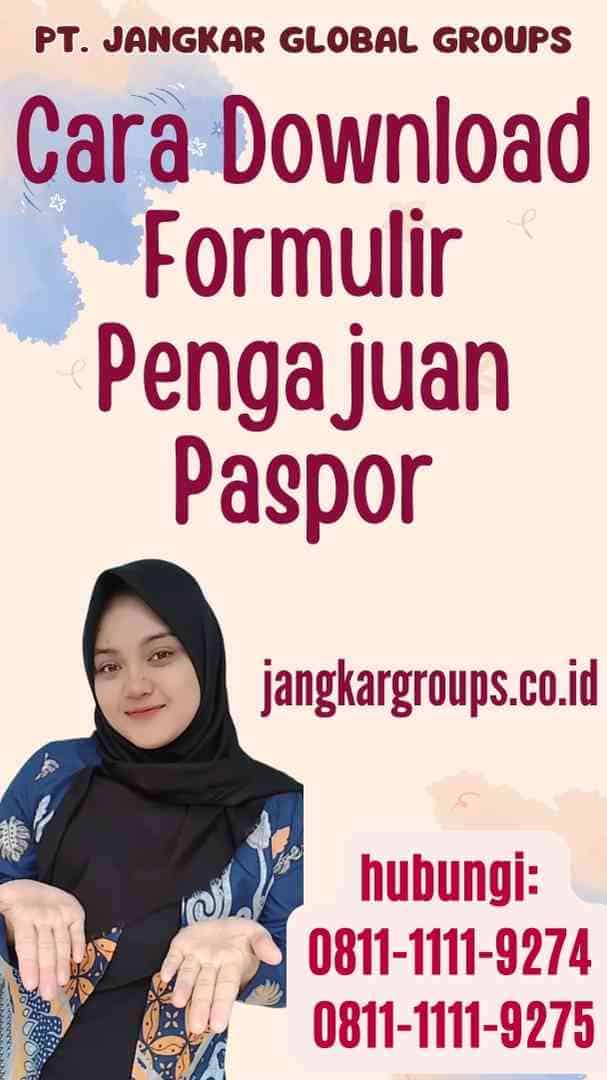 Cara Download Formulir Pengajuan Paspor