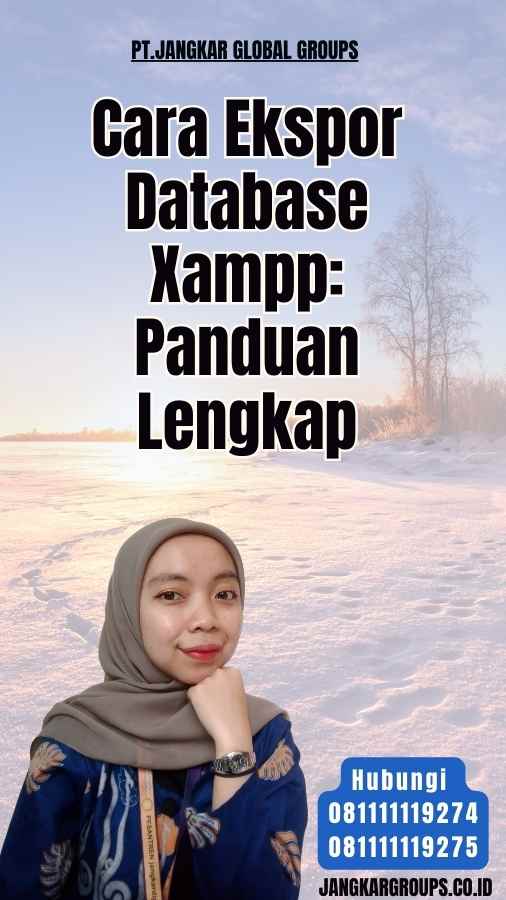 Cara Ekspor Database Xampp Panduan Lengkap