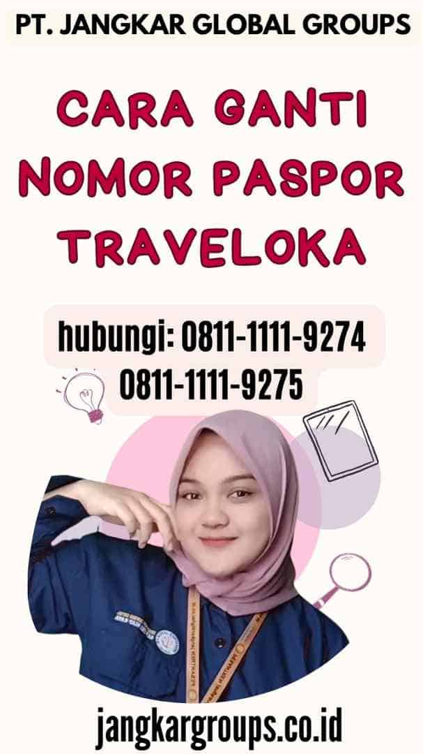 Cara Ganti Nomor Paspor Traveloka