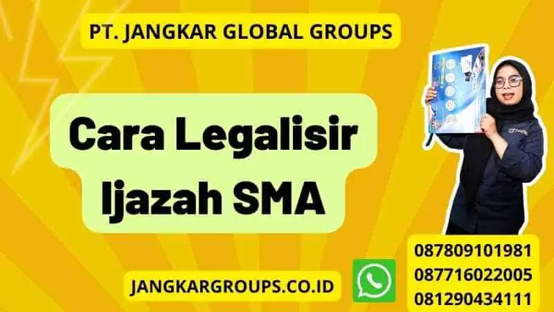 Cara Legalisir Ijazah SMA