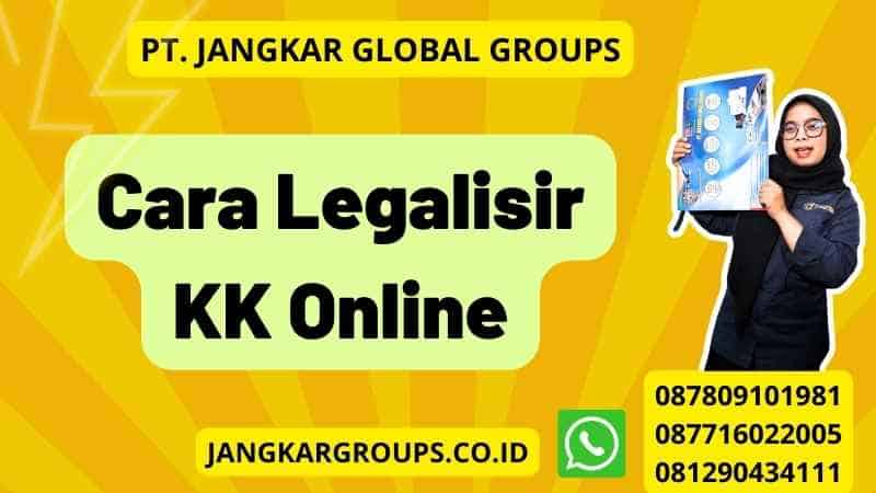 Cara Legalisir KK Online