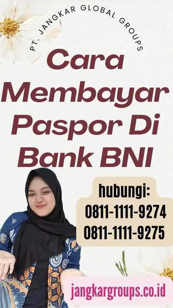 Cara Membayar Paspor Di Bank BNI