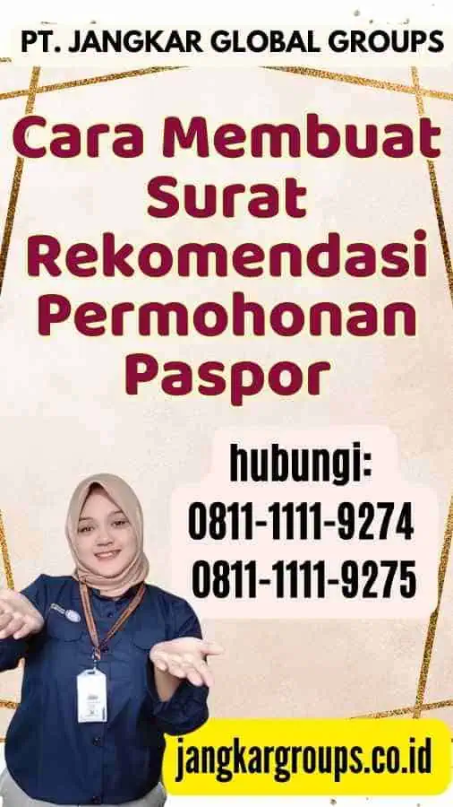 Cara Membuat Surat Rekomendasi Permohonan Paspor