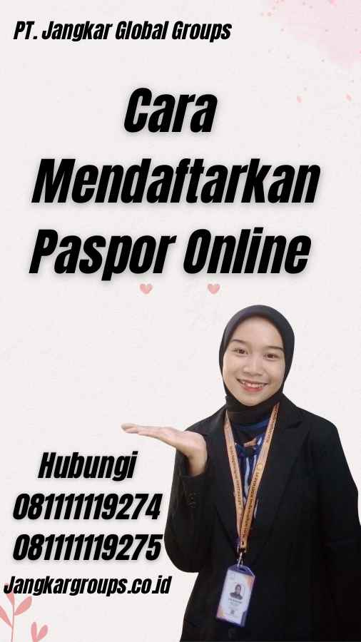 Cara Mendaftarkan Paspor Online