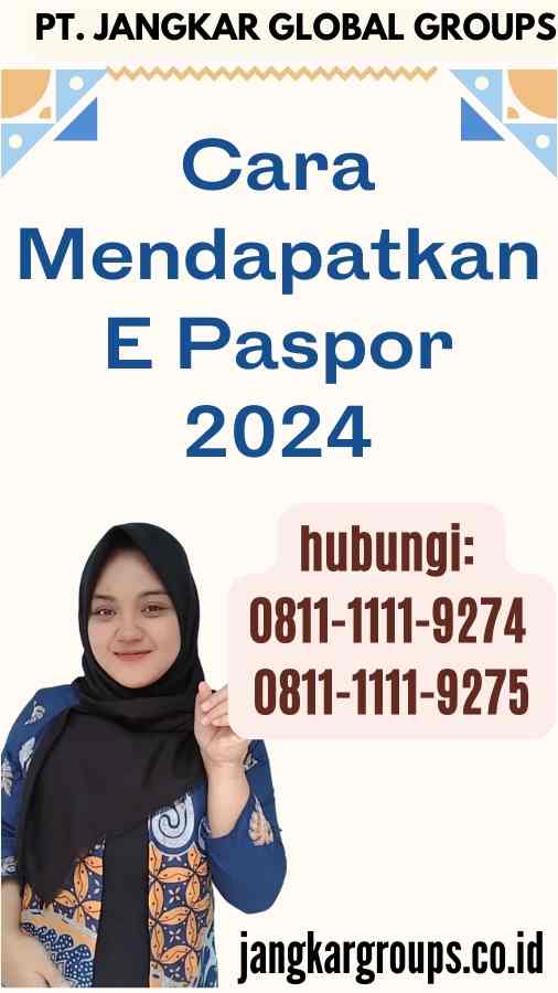Cara Mendapatkan E Paspor 2024