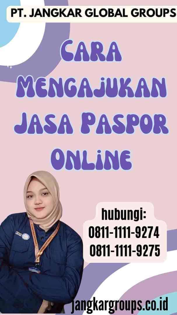 Cara Mengajukan Jasa Paspor Online