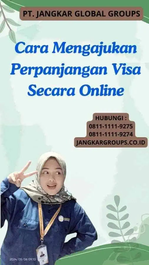 Cara Mengajukan Perpanjangan Visa Secara Online