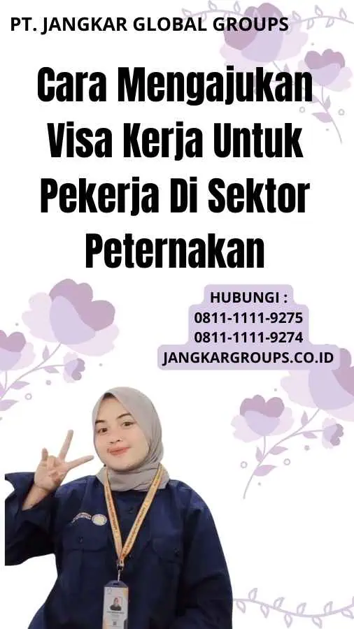 Cara Mengajukan Visa Kerja Untuk Pekerja Di Sektor Peternakan