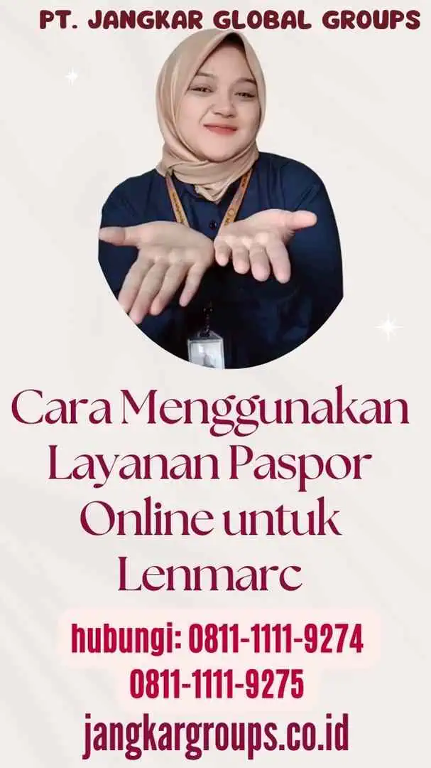 Cara Menggunakan Layanan Paspor Online untuk Lenmarc