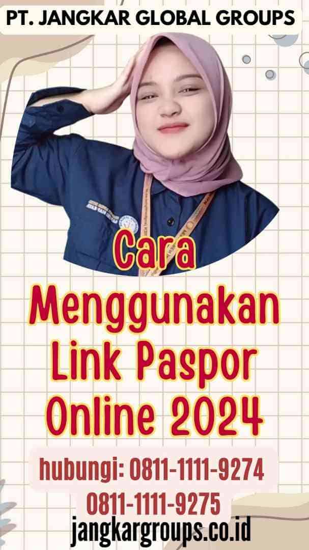 Cara Menggunakan Link Paspor Online 2024