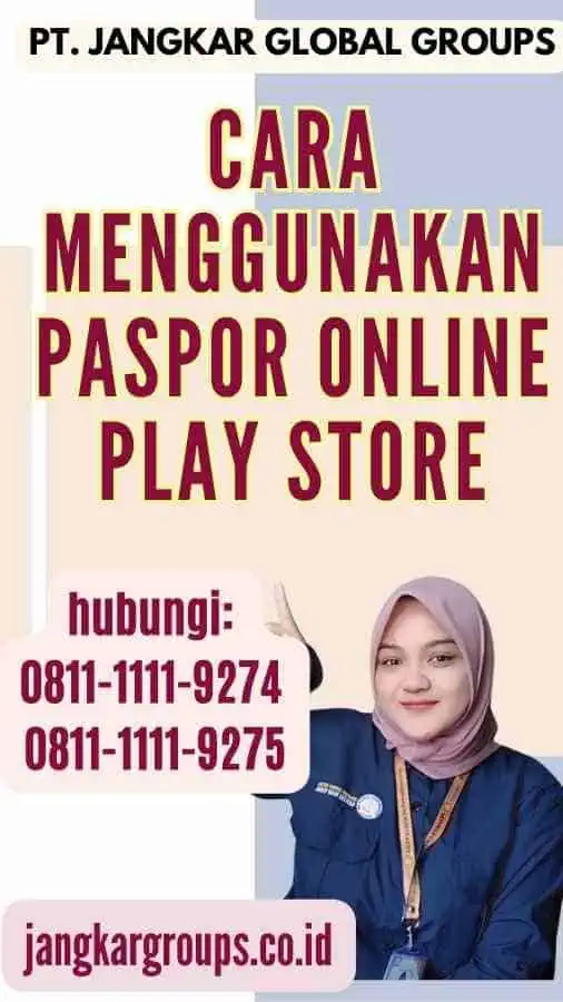 Cara Menggunakan Paspor Online Play Store