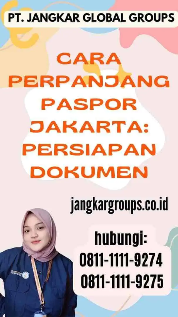 Cara Perpanjang Paspor Jakarta Persiapan Dokumen