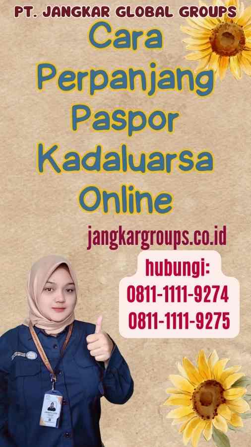 Cara Perpanjang Paspor Kadaluarsa Online