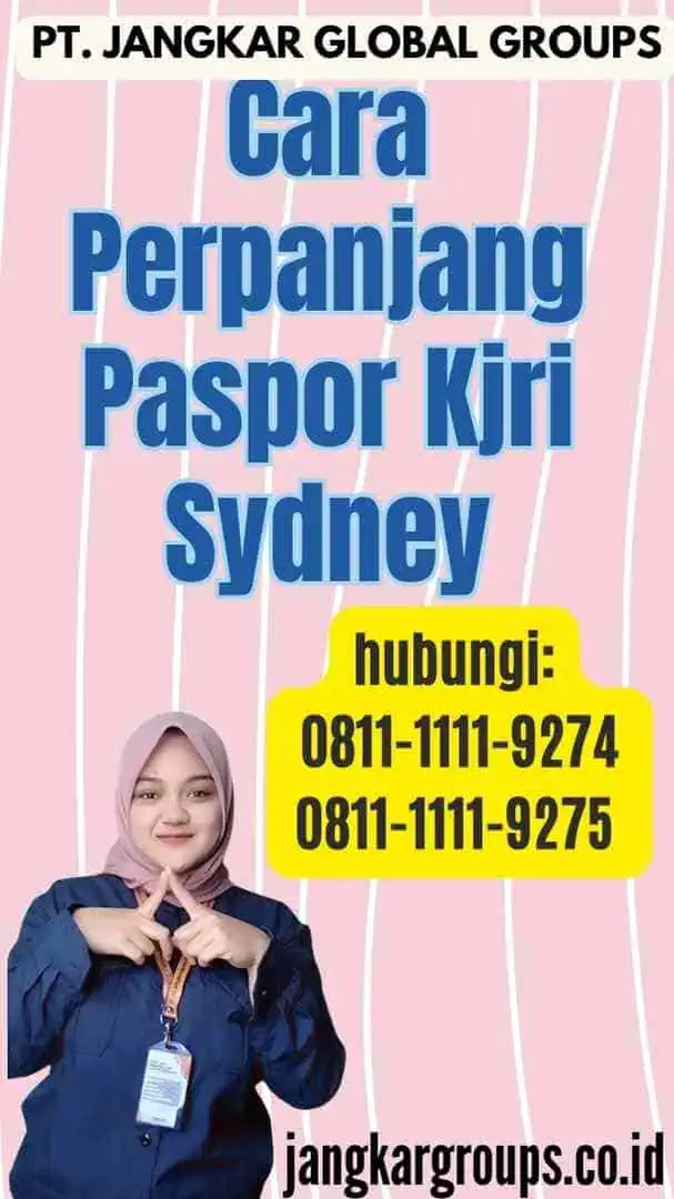 Cara Perpanjang Paspor Kjri Sydney