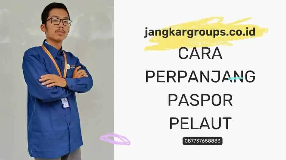 Cara Perpanjang Paspor Pelaut