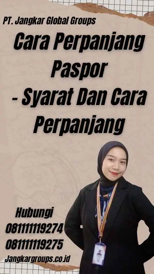 Cara Perpanjang Paspor - Syarat Dan Cara Perpanjang