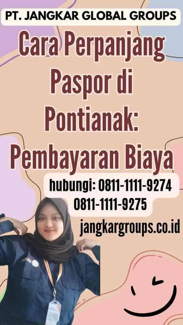 Cara Perpanjang Paspor di PontianakPembayaran Biaya