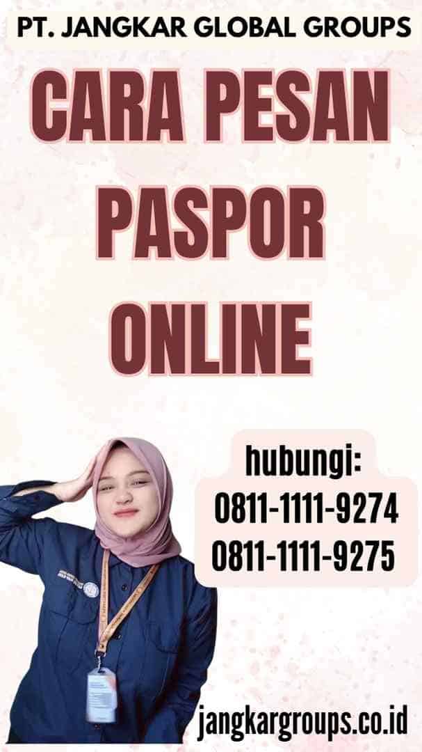 Cara Pesan Paspor Online