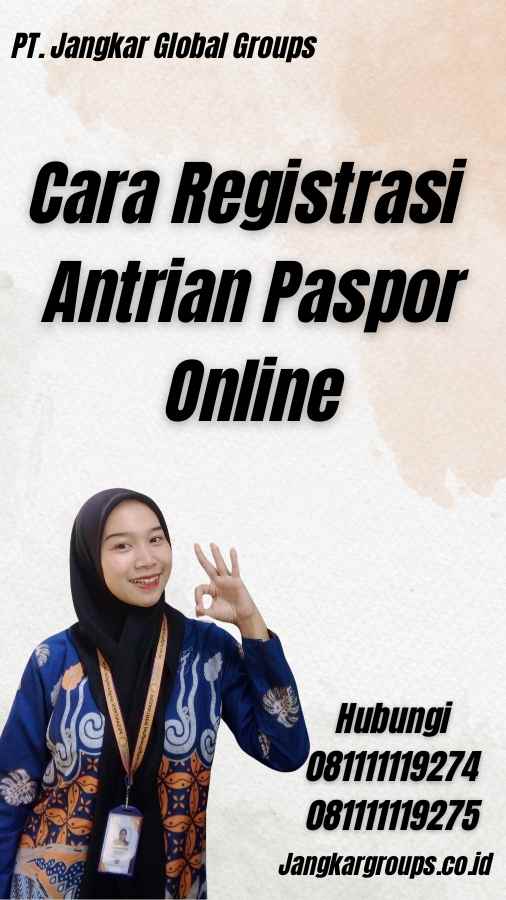 Cara Registrasi Antrian Paspor Online