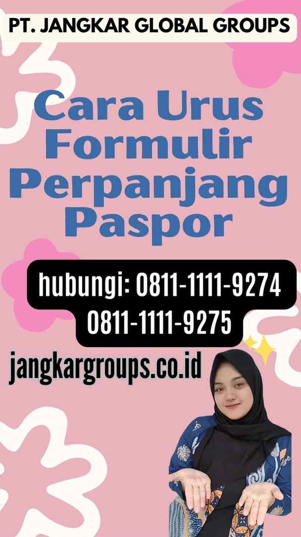 Cara Urus Formulir Perpanjang Paspor