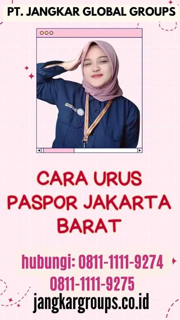 Cara Urus Paspor Jakarta Barat