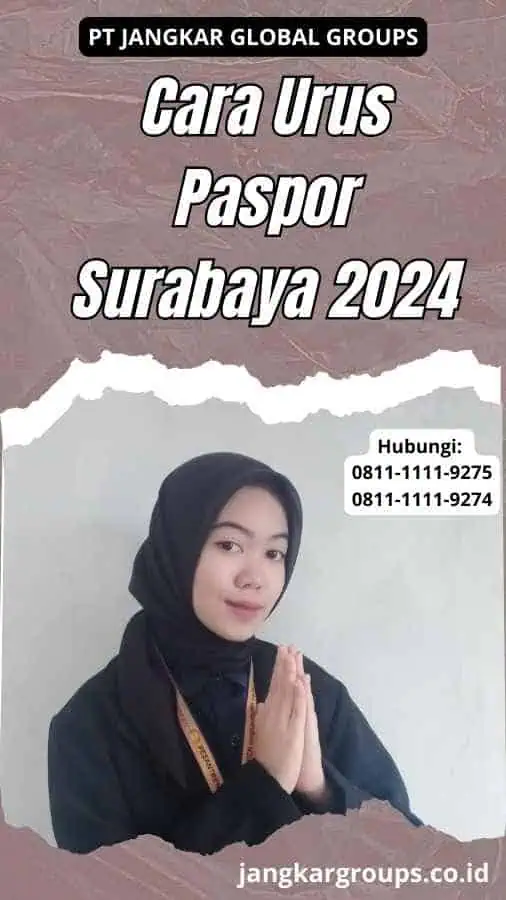 Cara Urus Paspor Surabaya 2024