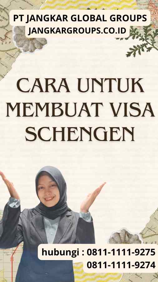 Cara untuk Membuat Visa Schengen