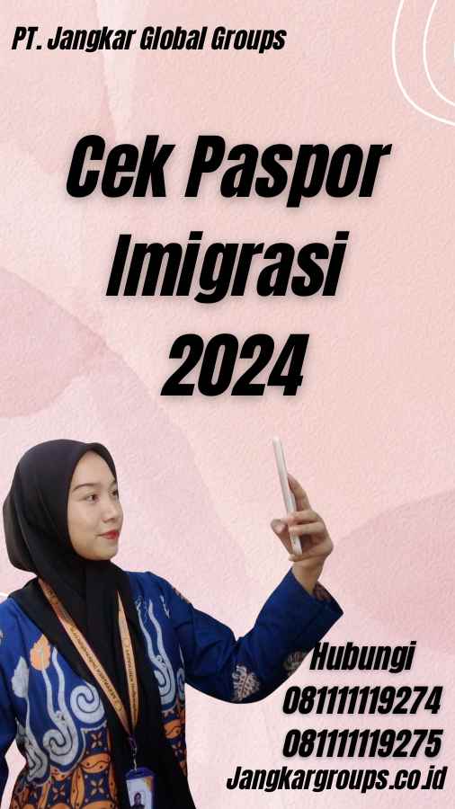 Cek Paspor Imigrasi 2024