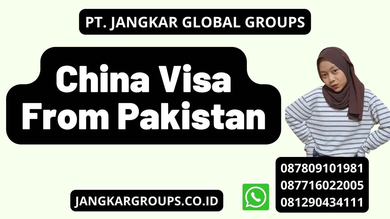 China Visa From Pakistan
